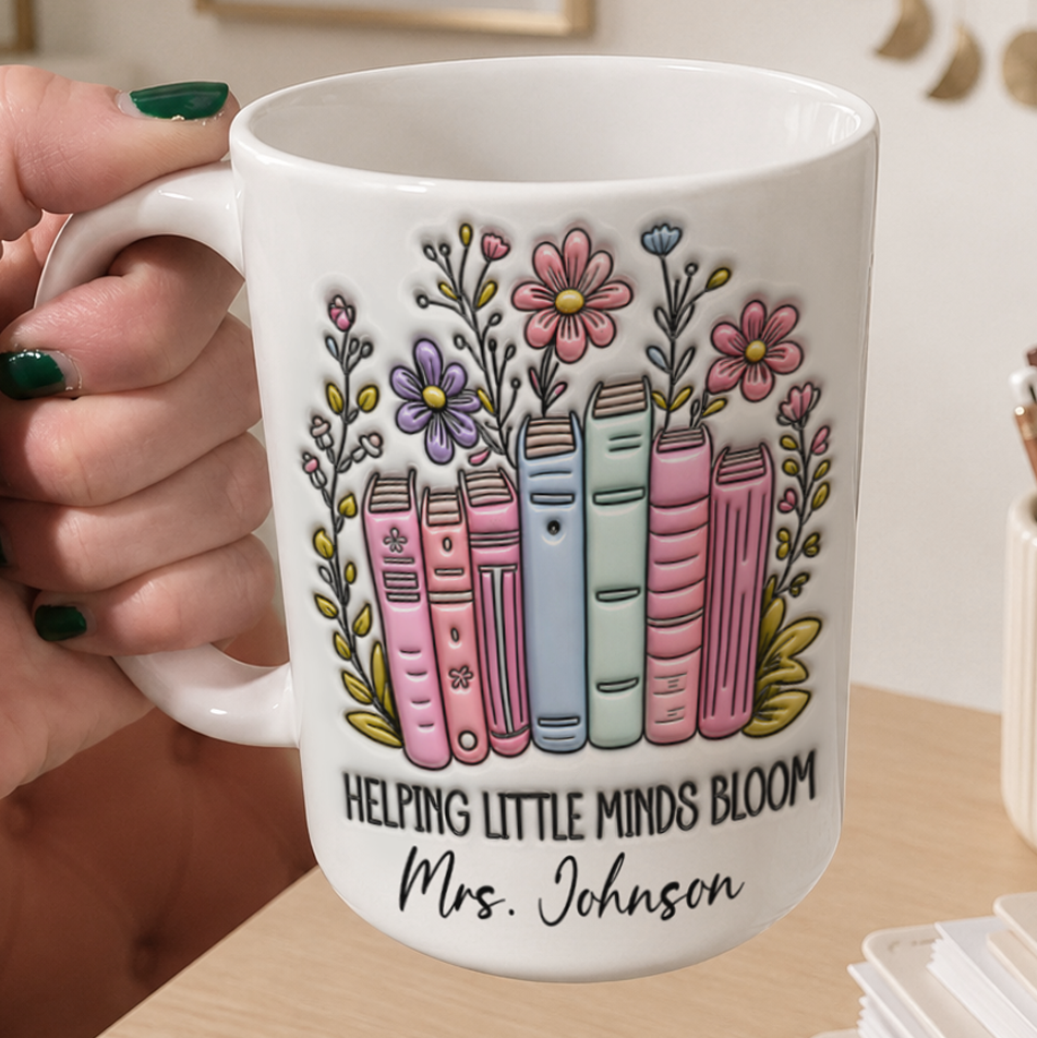 Personalized Teacher Mug, Custom Name Helping Little Minds Bloom Mug, Back to School Gift