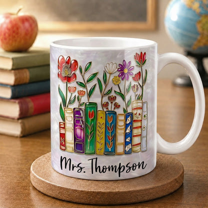 Personalized Teacher Name Mug, Custom Floral Books Teacher Mug, Back to School Gift