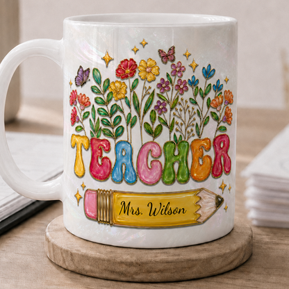 Personalized Teacher Mug, Custom Name Floral Pencil Back to School Gift