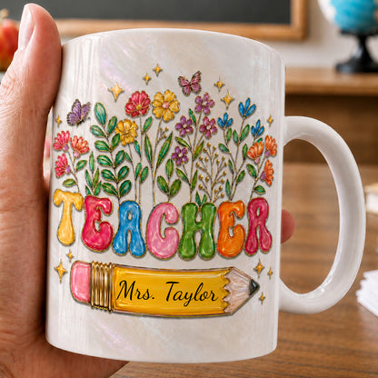 Personalized Teacher Mug, Custom Name Floral Pencil Back to School Gift