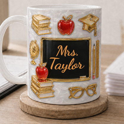 Personalized Teacher Name Mug, Faux 3D Gold Classroom Back to School Gift