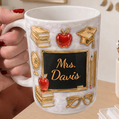Personalized Teacher Name Mug, Faux 3D Gold Classroom Back to School Gift