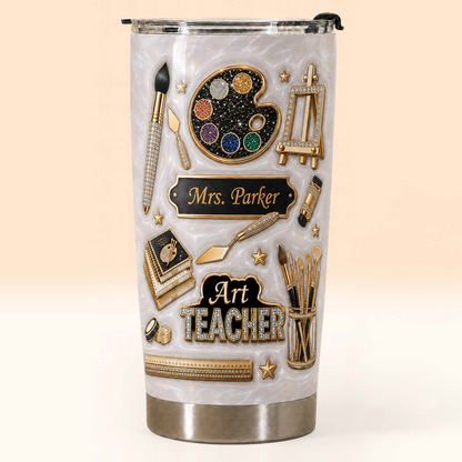 Personalized Art Teacher Tumbler, Custom Teacher Name 20 oz Tumbler, Back to School Gift