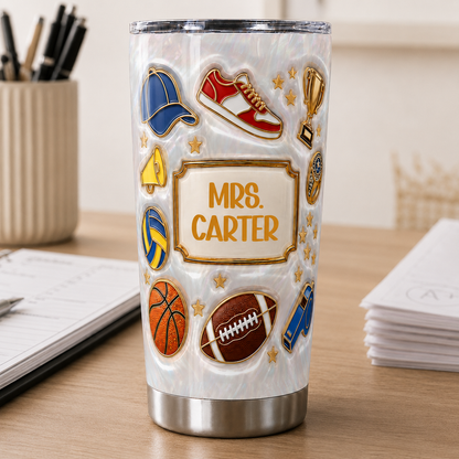 Personalized Sports Teacher Tumbler, Custom Teacher Name 20 oz Tumbler, Back to School Gift