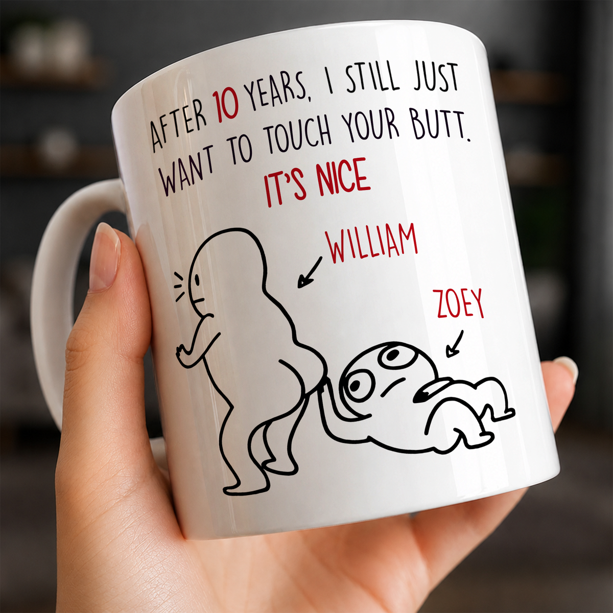 Personalized Funny Couple Mug – After X Years I Still Want To Touch Your Butt Custom Names & Years Gift