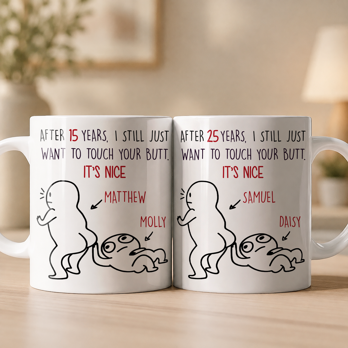 Personalized Funny Couple Mug – After X Years I Still Want To Touch Your Butt Custom Names & Years Gift