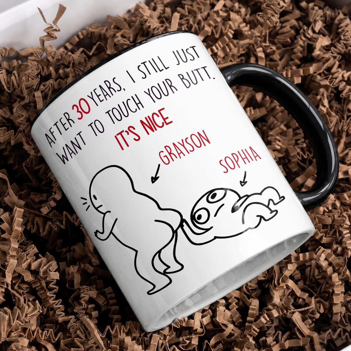 Personalized Funny Couple Mug – After X Years I Still Want To Touch Your Butt Custom Names & Years Gift