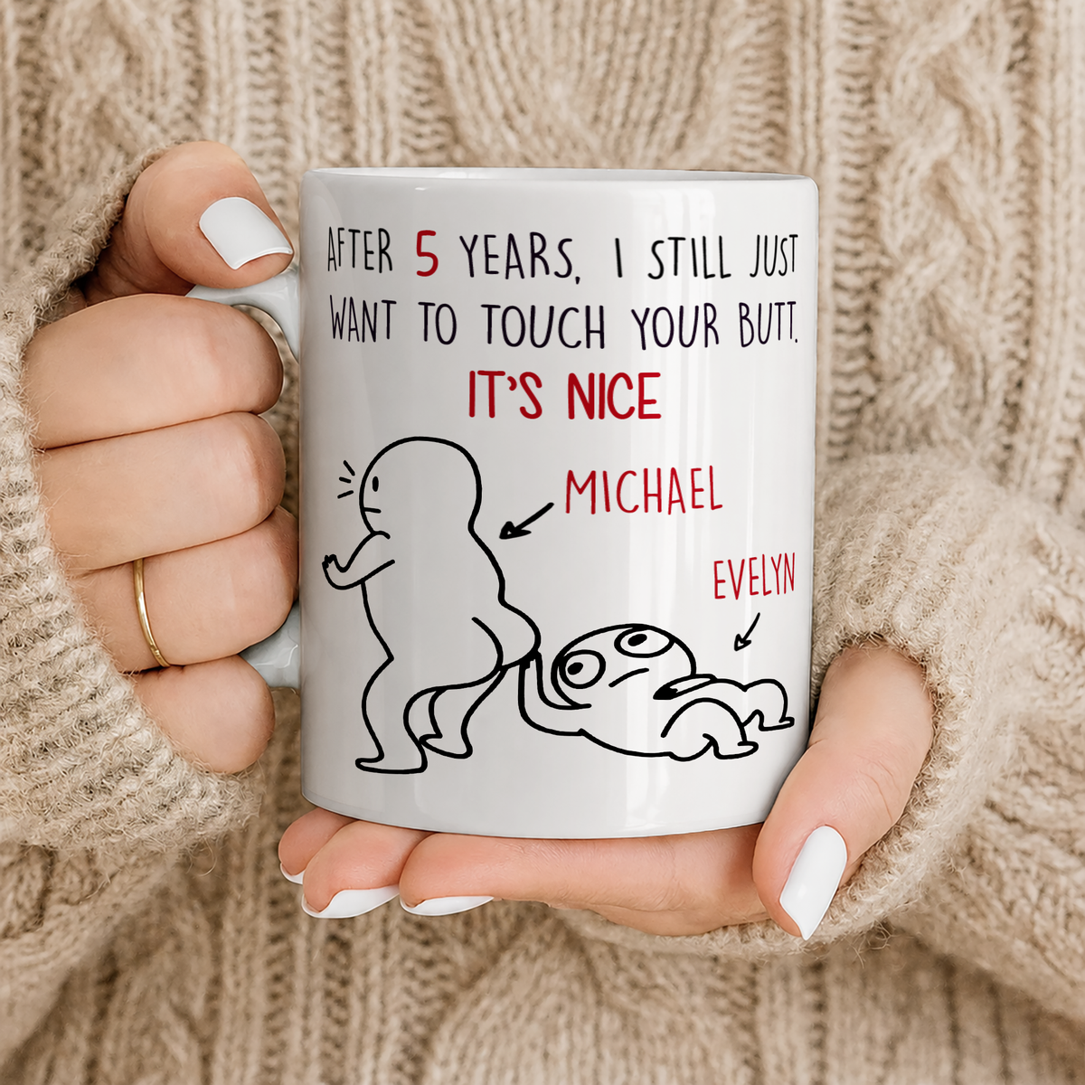 Personalized Funny Couple Mug – After X Years I Still Want To Touch Your Butt Custom Names & Years Gift