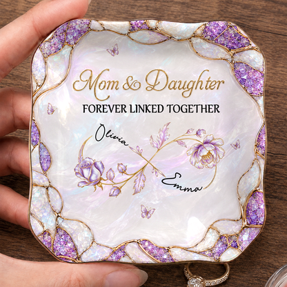 Personalized Mom & Daughter Jewelry Dish – Forever Linked Together Infinity Custom Names Gift For Daughter