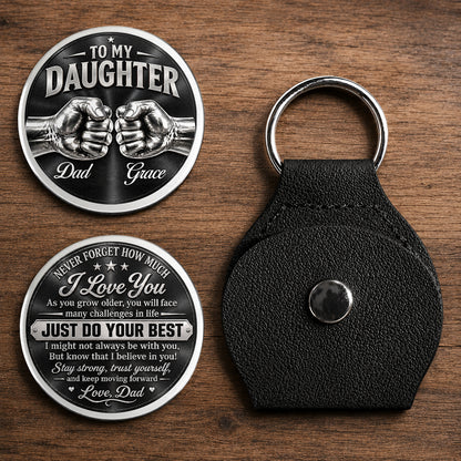 Personalized To My Daughter Pocket Hug Coin – Just Do Your Best Fist Bump Dad & Daughter Custom Names Gift For Daughter