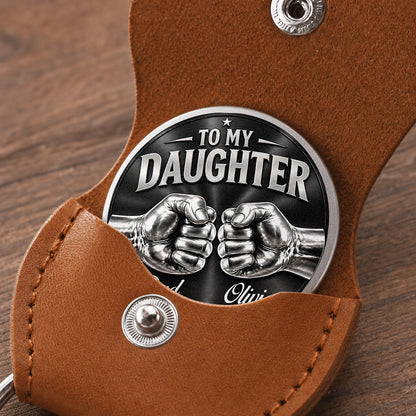 Personalized To My Daughter Pocket Hug Coin – Just Do Your Best Fist Bump Dad & Daughter Custom Names Gift For Daughter