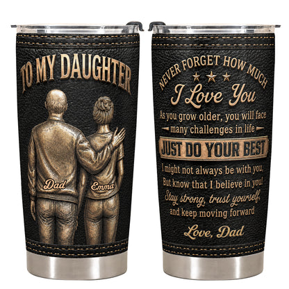 Personalisierter 20oz Edelstahl-Becher für meine Tochter von Papa – Individuelles Geschenk mit inspirierender Botschaft für die Tochter