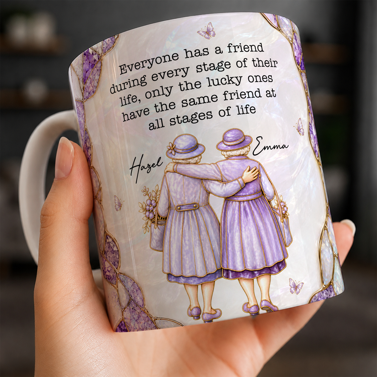 Personalized Best Friends Mug – Lucky Ones Have The Same Friend At All Stages Of Life Custom Names Gift For Her