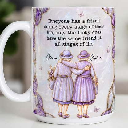Personalized Best Friends Mug – Lucky Ones Have The Same Friend At All Stages Of Life Custom Names Gift For Her