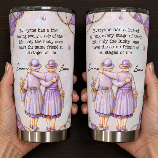 Personalized To My Friend 20oz Premium Stainless Steel Tumbler – Lavender Floral Lucky Ones Same Friend At All Stages Of Life Custom Names Gift For Her