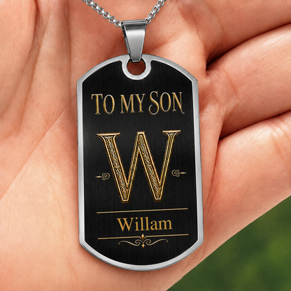 Personalized To My Son Dog Tag Necklace – Just Do Your Best Initial & Name Gift For Son