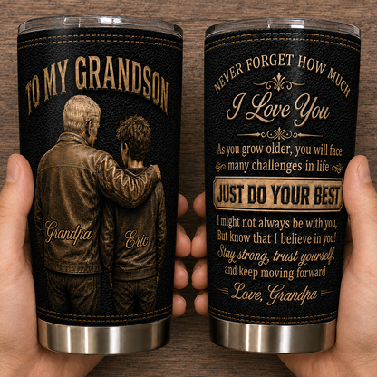 To My Grandson Personalized 20oz Tumbler, Custom Name Gift For Grandson
