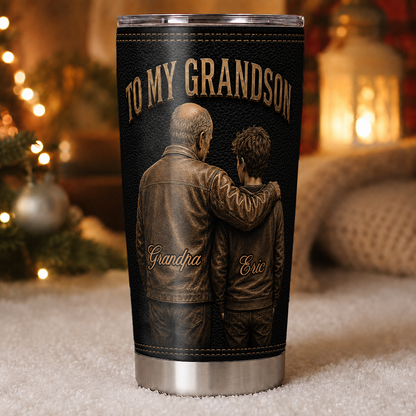 To My Grandson Personalized 20oz Tumbler, Custom Name Gift For Grandson