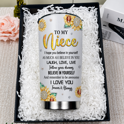 Personalized To My Niece Tumbler – You Are My Sunshine Sunflower Jewel Laugh Love Live I Love You Forever Custom Name Gift For Niece