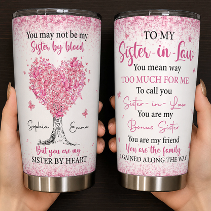 Personalized To My Sister-in-law  20oz Premium Stainless Steel Tumbler – Pink Heart Tree Custom Names Gift For Sister