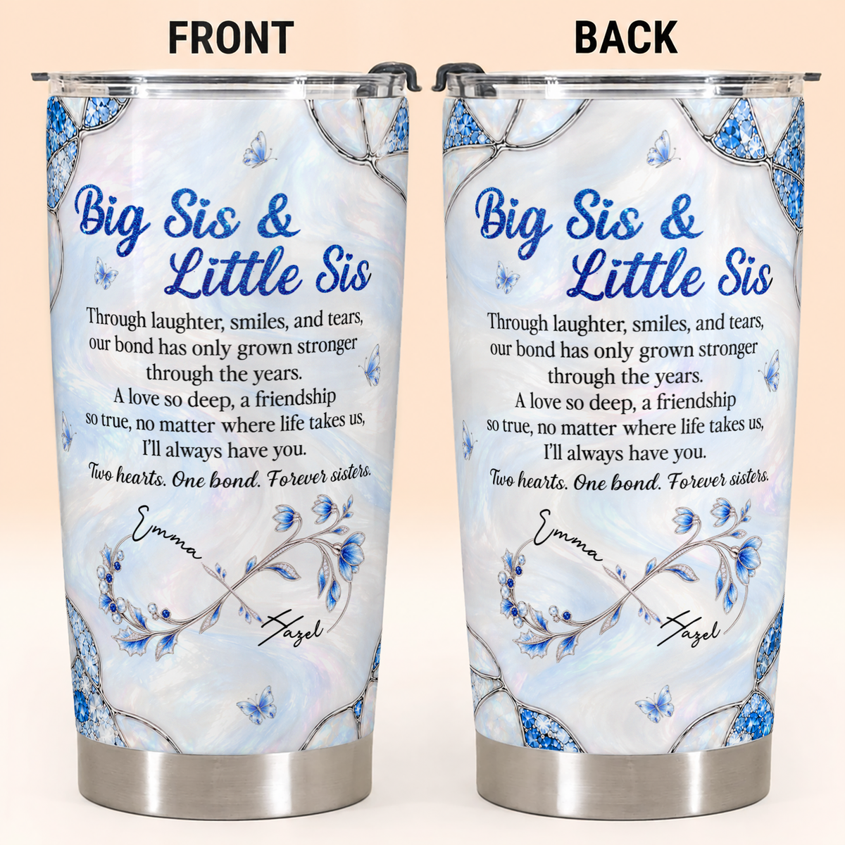 Personalized Big Sis & Little Sis 20oz Tumbler – Blue Sapphire Jewel Butterfly Through Laughter Smiles Two Hearts One Bond Custom Names Gift For Sister
