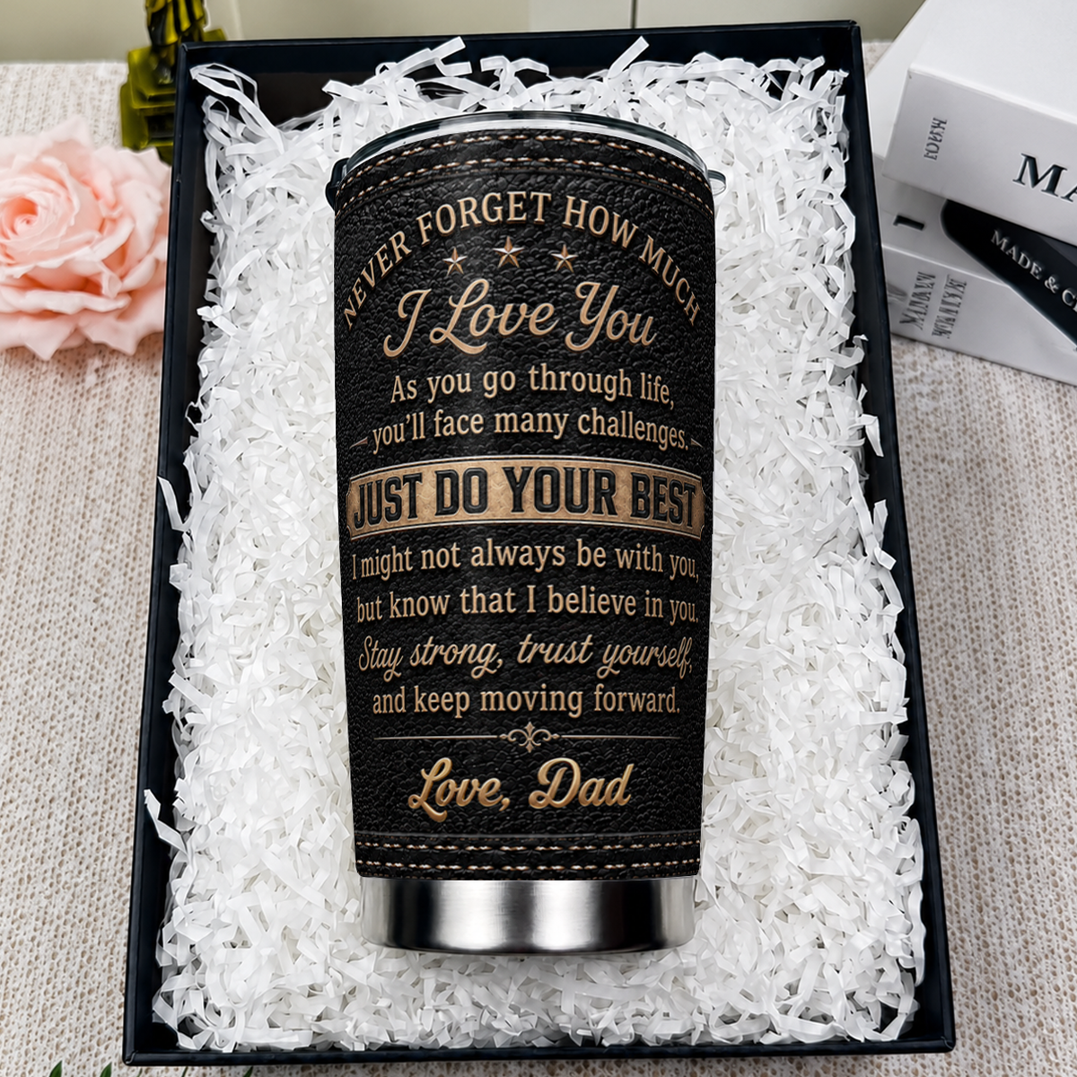 Personalized To My Son Tumbler – Just Do Your Best Dad & Son Custom Names Gift For Son