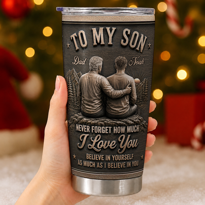 Personalized To My Son Tumbler – Just Do Your Best Dad & Son Mountain Scene Custom Name & Hairstyle Gift For Son