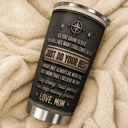 Personalized To My Son Tumbler – Just Do Your Best Mom & Son Mountain Scene Custom Name & Hairstyle Gift For Son