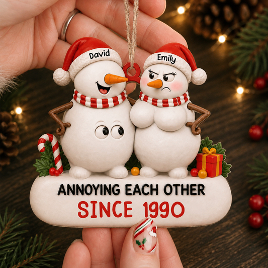 Personalized Snowman Couple Wood Ornament – Annoying Each Other Since Funny Custom Names & Year Gift