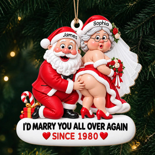 Personalized I'd Marry You All Over Again Santa Wedding Couple Anniversary Wood Ornament – Gift for Couples