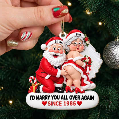 Personalized I'd Marry You All Over Again Santa Wedding Couple Anniversary Wood Ornament – Gift for Couples